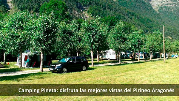 Camping Pineta del Pirineo Aragonés y las Mejores Vistas - jovive